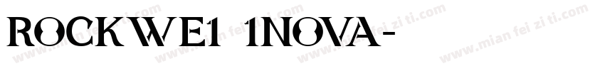 Rockwe1 1Nova字体转换